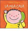 La mia casa