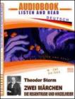 Zwei M�rchen�Die regentrude�Hinzelmeir. Audiolibro. CD Audio e CD-ROM