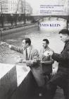 Spiritualit� e materialit� nell'opera di Yves Klein. Atti del Convegno internazionale (Prato, 18 novembre 2000). Ediz. italiana e francese