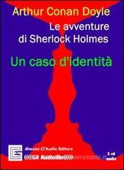 Le avventure di Sherlock Holmes. Audiolibro. CD Audio Le avventure di Sherlock Holmes. Audiolibro. CD Audio