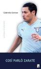 Cos� parl� Zarate