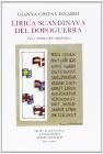Lirica scandinava del dopoguerra. Voci e tendenze pi� significative