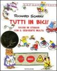 Tutti in bici! Sicuri in strada con il sergente Multa vol.1