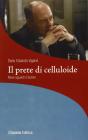 Il prete di celluloide. Nove sguardi d'autore