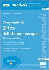 Compendio di diritto dell'Unione europea (diritto comunitario) Compendio di diritto dell'Unione europea (diritto comunitario)