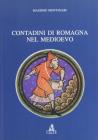 Contadini di Romagna nel Medioevo