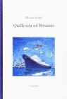 Quella sera sul Britannia