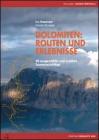 Dolomiten. Routen und erlebnisse 50 ausgew�hlte und erz�hlte Tourenvorschl�ge