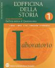 L' Officina della storia - vol.  1 ed. verde vol.1
