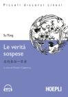 Le verit� sospese. Con CD Audio