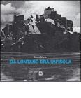 Da lontano era un'isola