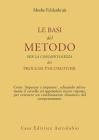 Le basi del metodo per la consapevolezza dei processi psicomotori