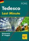Last minute tedesco. Con CD Audio