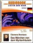 Das M�rchen von dem Myrtenfr�ulein. Audiolibro. CD Audio e CD-ROM