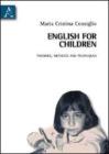 English for children. Theories methods and techniques