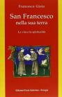 San Francesco nella sua terra. La vita e la spiritualit�