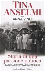 Storia di una passione politica Storia di una passione politica