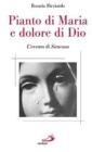 Pianto di Maria e dolore di Dio. L'evento di Siracusa