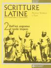 Scritture latine. Letteratura e cultura. Per il triennio vol.2