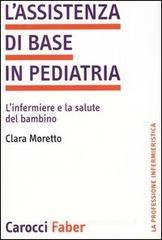 L' assistenza di base in pediatria. L'infermiere e la salute del bambino