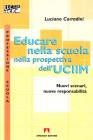 Educare nella scuola nella prospettiva dell'UCIIM