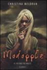 Madapple. Il veleno pi� dolce