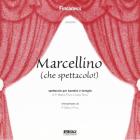 Marcellino (che spettacolo)
