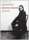 Appunti per la distruzione. Genesi di un film. Con DVD