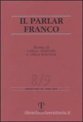 Il parlar franco. Rivista di cultura dialettale e critica letteraria vol. 8-9