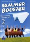 Summer booster. Per le Scuole superiori vol.2