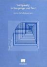 Complexity in language and text