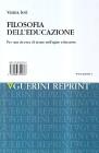 Filosofia dell'educazione. Per una ricerca di senso nell'agire educativo