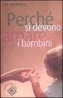 Perch� si devono amare i bambini