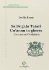 Brigata Tatari. Un'annu in gherra (Sa)