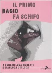 Il primo bacio fa schifo