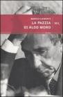 La pazzia di Aldo Moro