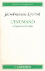 L' inumano. Divagazioni sul tempo