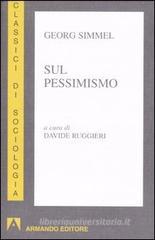 Sul pessimismo Sul pessimismo