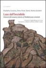 Luce dell'invisibile. Itinerario intorno al Mediterraneo orientale (I libri di Oasis) [Brossura]