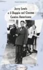 Jerry Lewis e il doppio nel cinema comico americano
