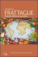 Frattaglie. Ricette dell'amor perduto Frattaglie. Ricette dell'amor perduto