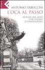 L' oca al passo. Notizie dal buio che stiamo attraversando