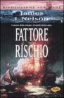 Fattore rischio. Rivoluzione sul mare