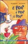 E poi? E poi? E poi?