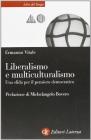 Liberalismo e multiculturalismo. Una sfida per il pensiero democratico