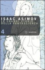 Le grandi storie della fantascienza vol.4 Le grandi storie della fantascienza vol.4