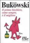 Il primo bicchiere, come sempre, � il migliore