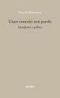 Usare concetti non parole. Eguaglianza e politica