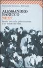 Next. Piccolo libro sulla globalizzazione e sul mondo che verr�