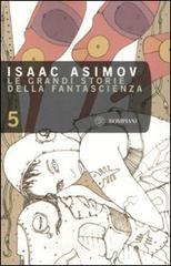 Le grandi storie della fantascienza vol.5 Le grandi storie della fantascienza vol.5